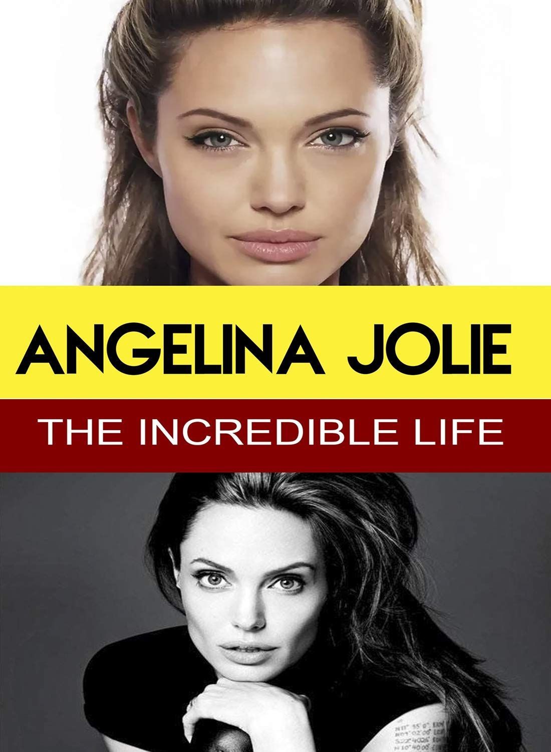 Angelina Jolie - The Incredible Life [DVD]