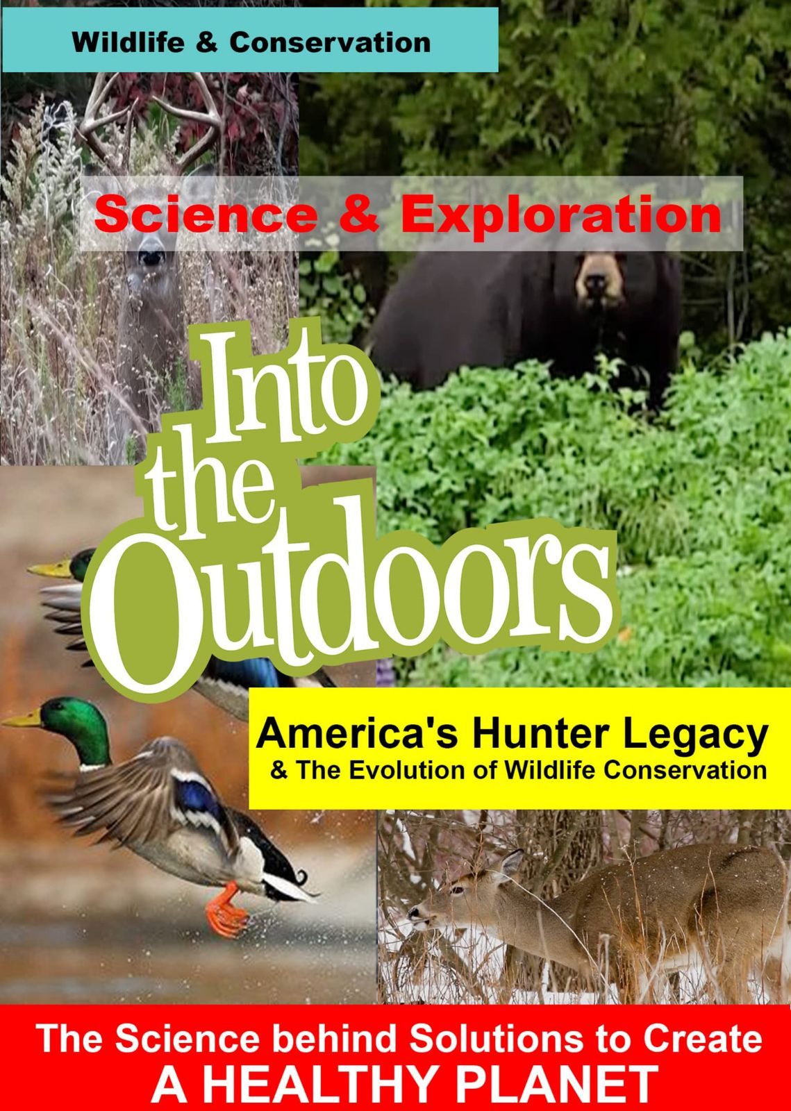America's Hunter Legacy & The Evolution of Wildlife Conservation [DVD]