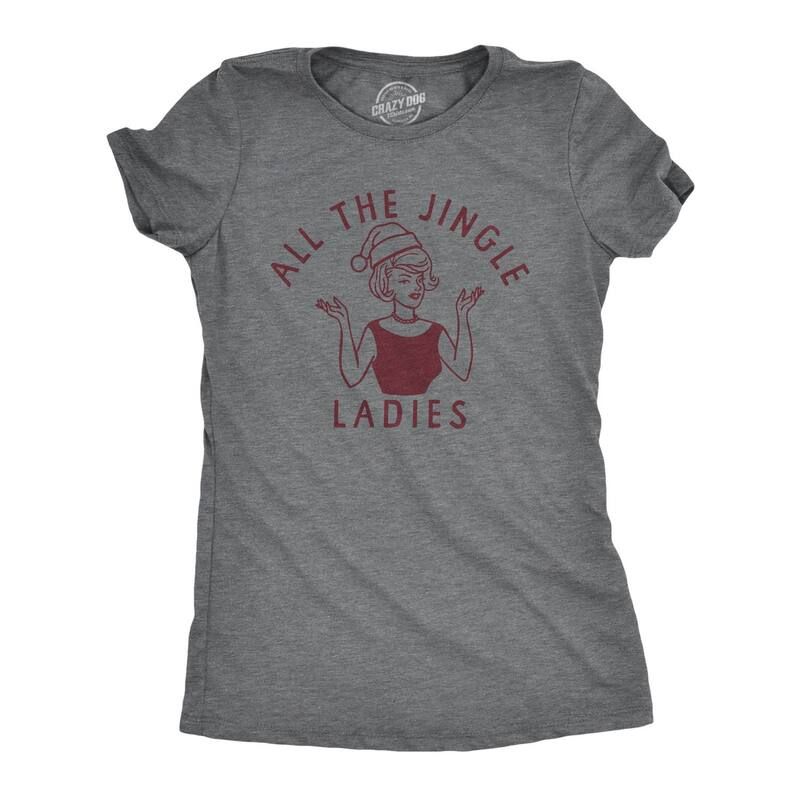 クレイジードッグ Tシャツ レディース トップス Crazy Dog TShirts Womens All The Jingle Ladies T Shirt Funny Xmas Party Sin