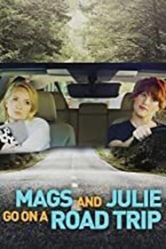 Mags and Julie Go On A Road Trip [DVD]