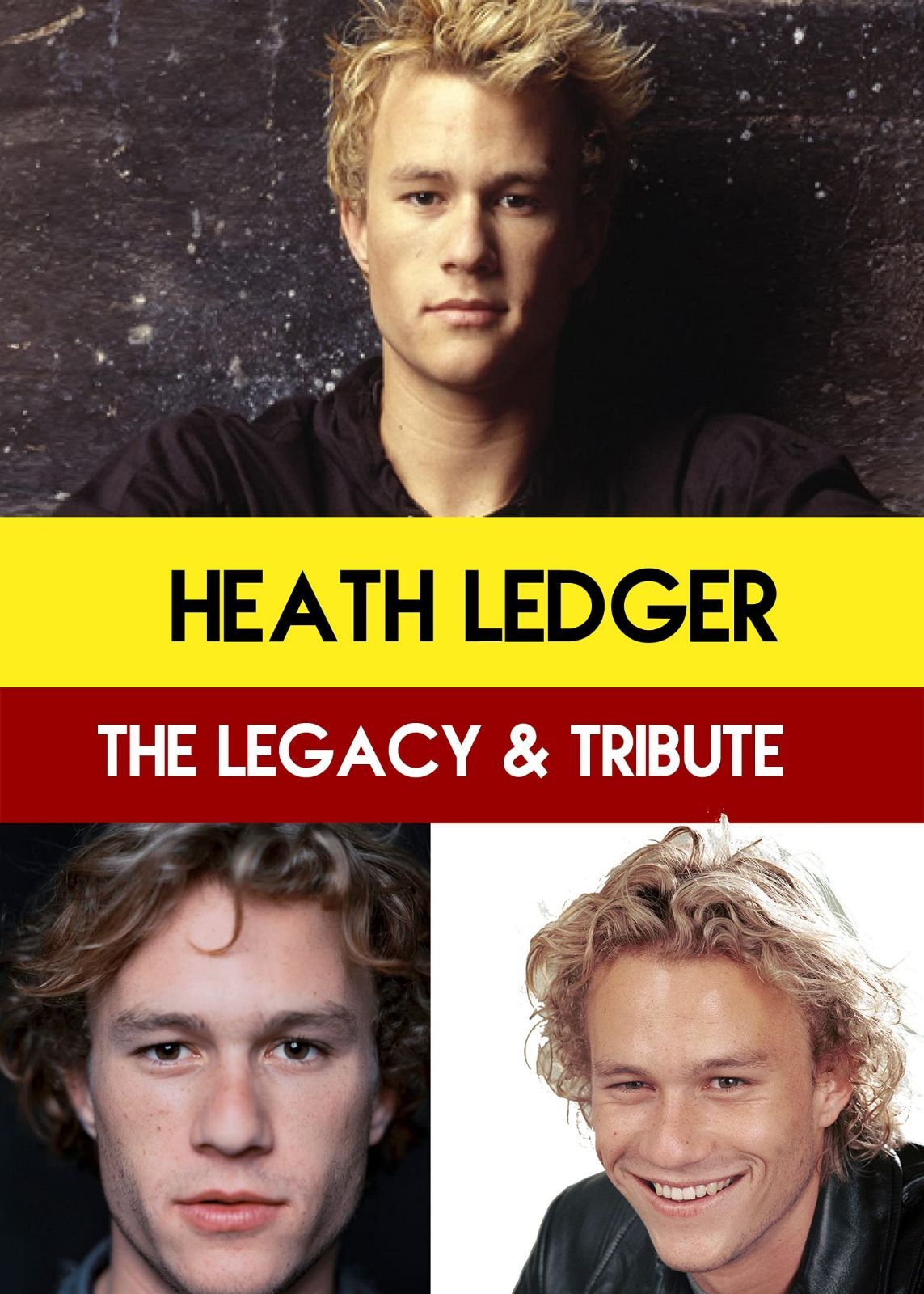 Heath Ledger: The Legacy & Tribute [DVD]