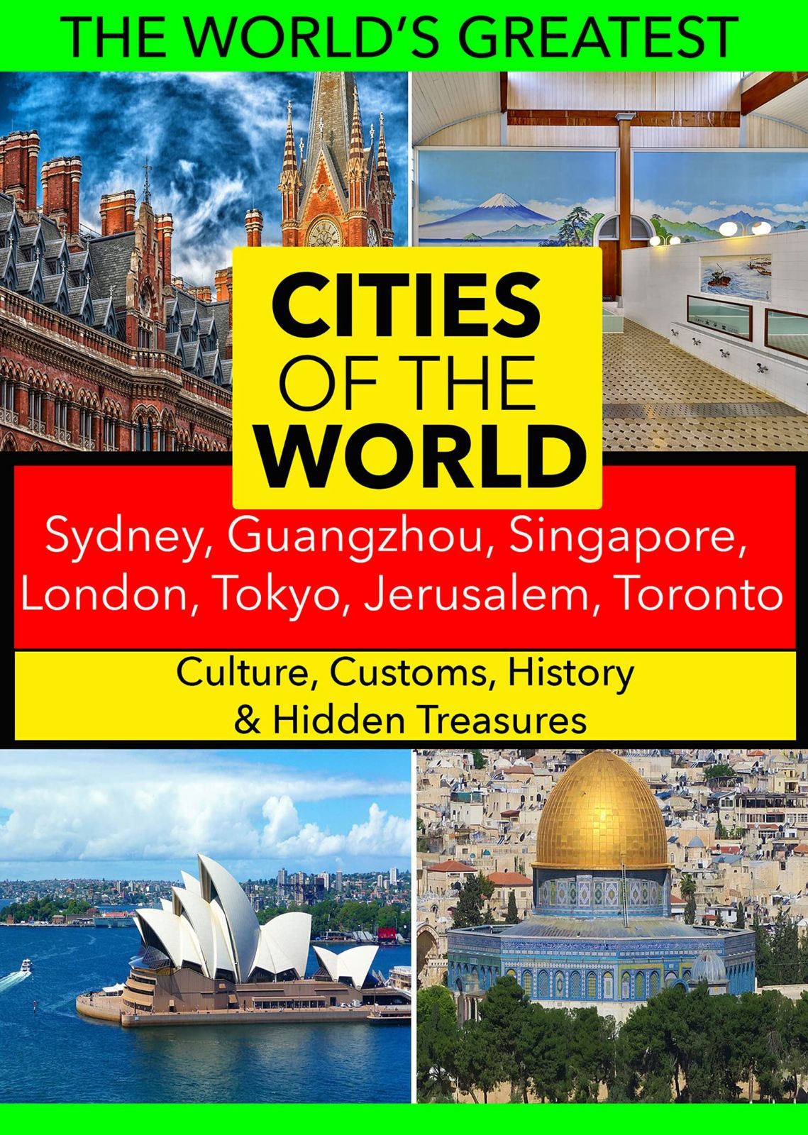 Cities of the World: Sydney, Guangzhou, Singapore, London, Tokyo, Jerusalem, Toronto [DVD]