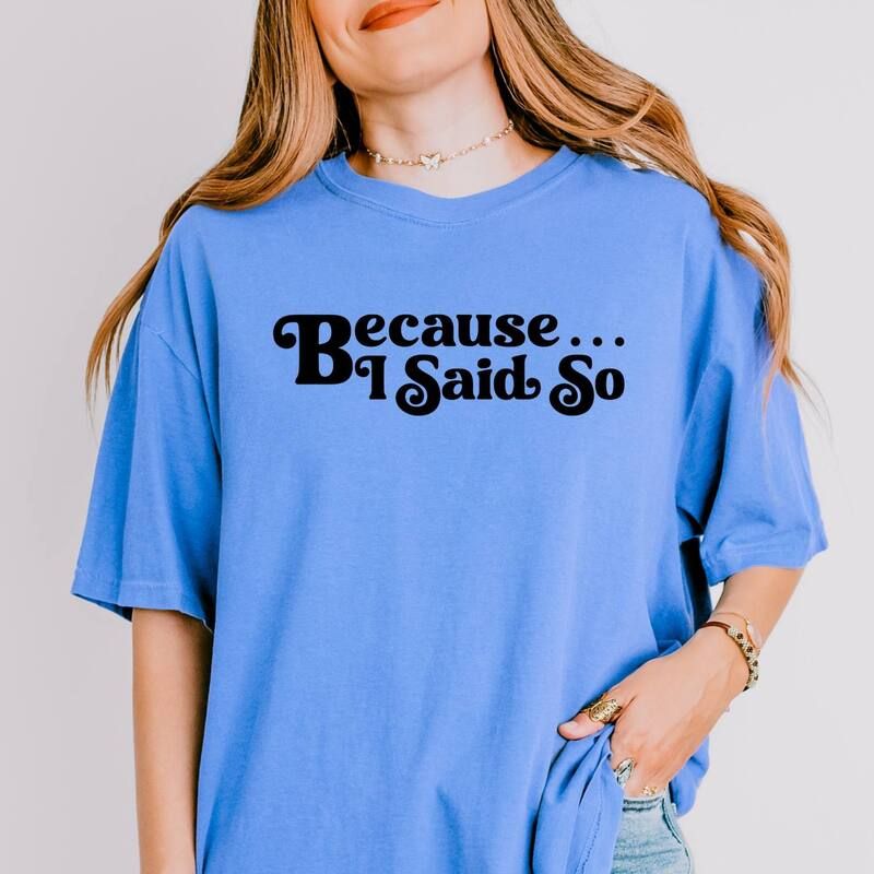 Simply Sage Market レディース トップス Tシャツ Simply Sage Market Because I Said So Garment Dyed Tee Flo Blue ブル