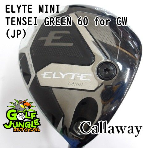 中古】ドライバー キャロウェイ ELYTE MINI TENSEI GREEN 60 for CW(JP
