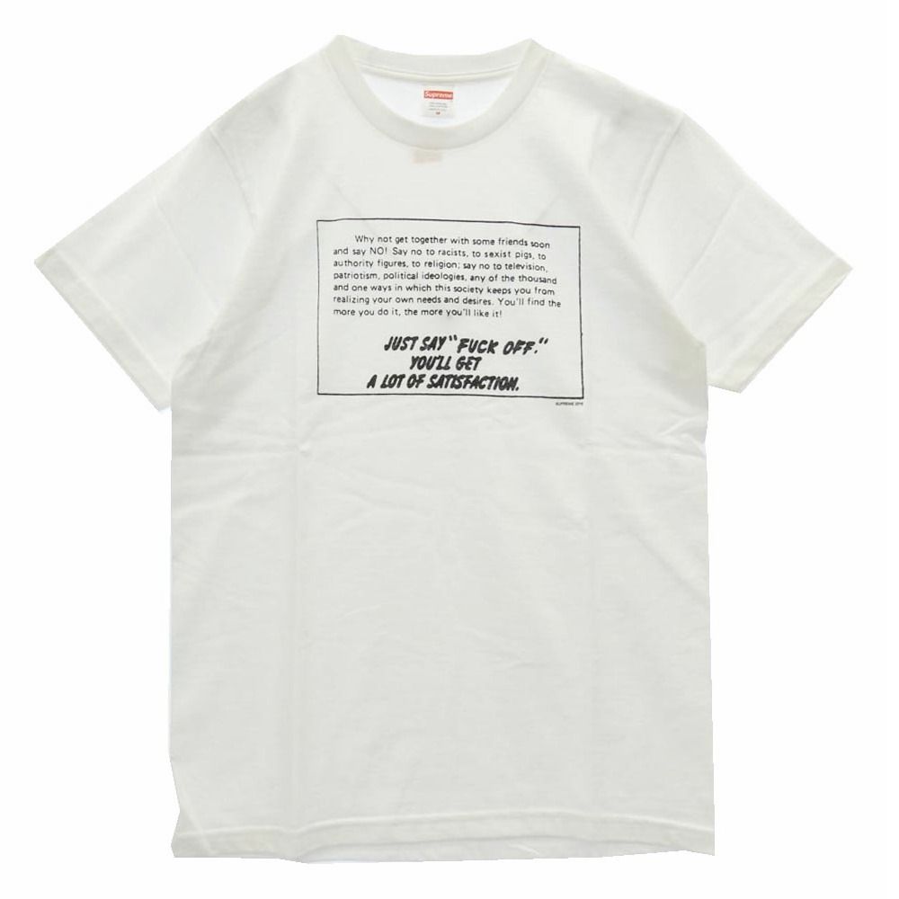 Supreme シュプリーム 16AW USA製 Say No Tee セイ ノー フロントプリント Ｔシャツ 半袖カットソー ホワイト系 M【新古品】【未使用】【中古】