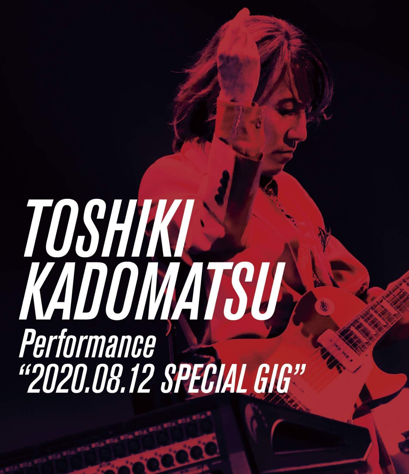 TOSHIKI KADOMATSU Performance“2020.08.12 SPECIAL GIG