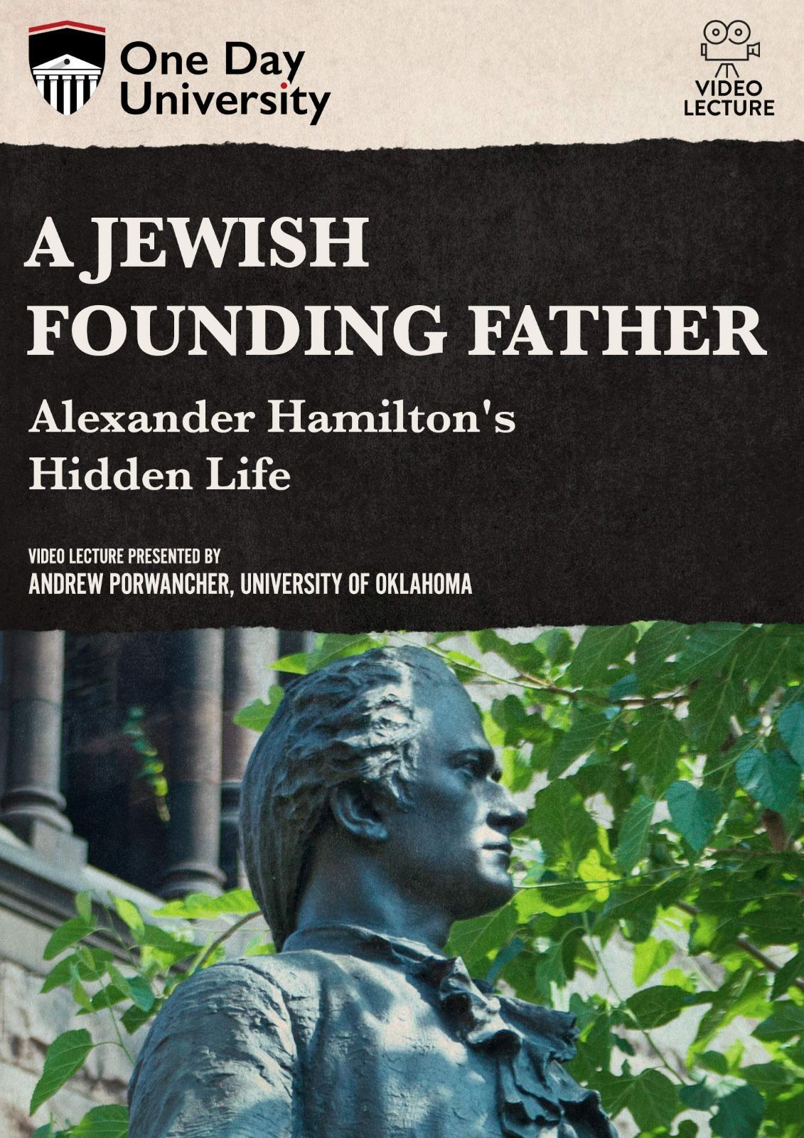 One Day University: What the Founding Fathers were Really Like (and What We can Learn from Them Toda [DVD]
