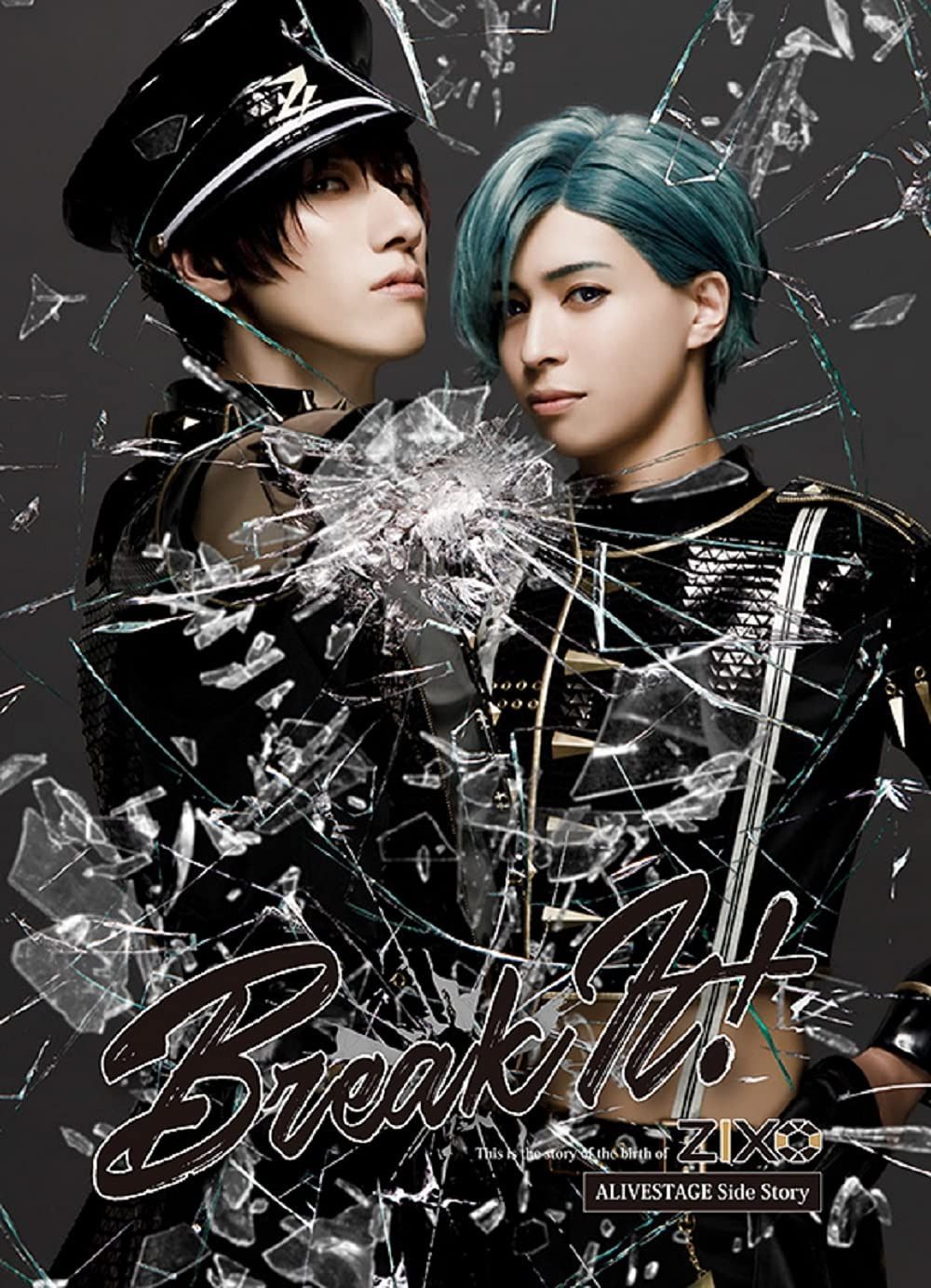【BD】2.5次元ダンスライブ「ALIVESTAGE」外伝 ZIX STAGE「Break It!」 [Blu-ray]