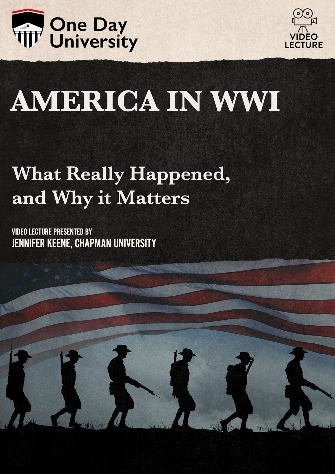 One Day University: America in WWI: What Really Happened, And Why It Matters [DVD]