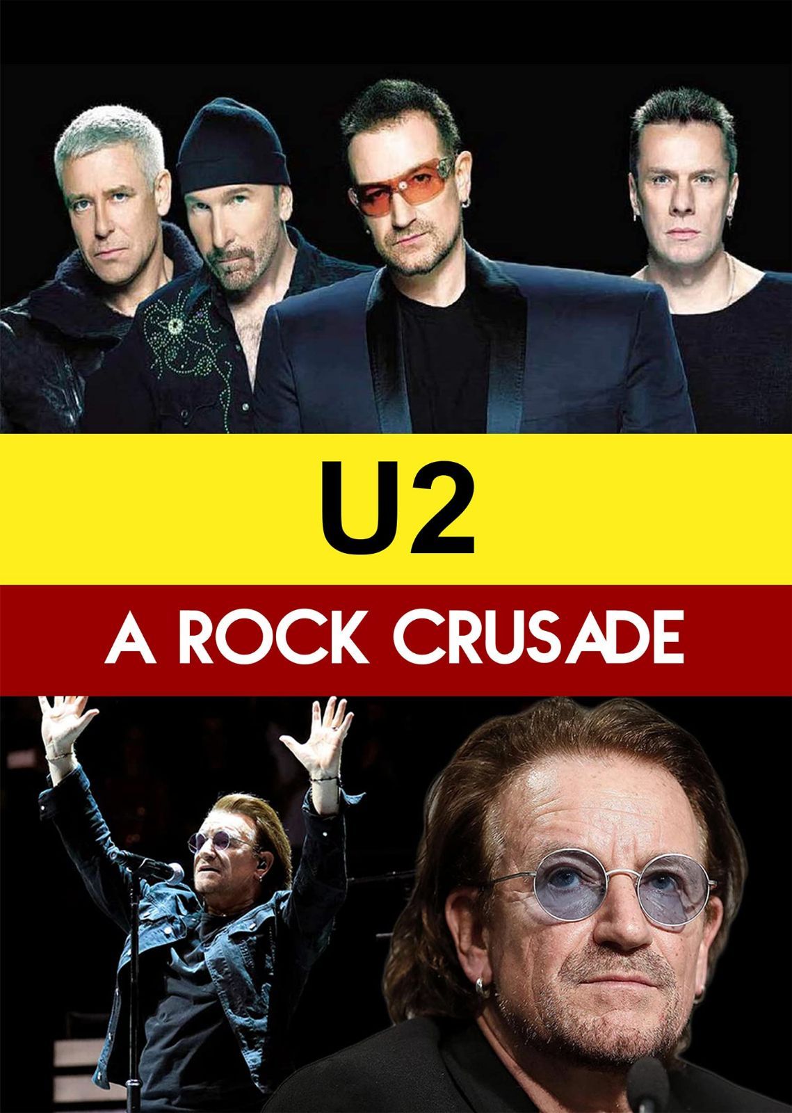 U2: A Rock Crusade [DVD]