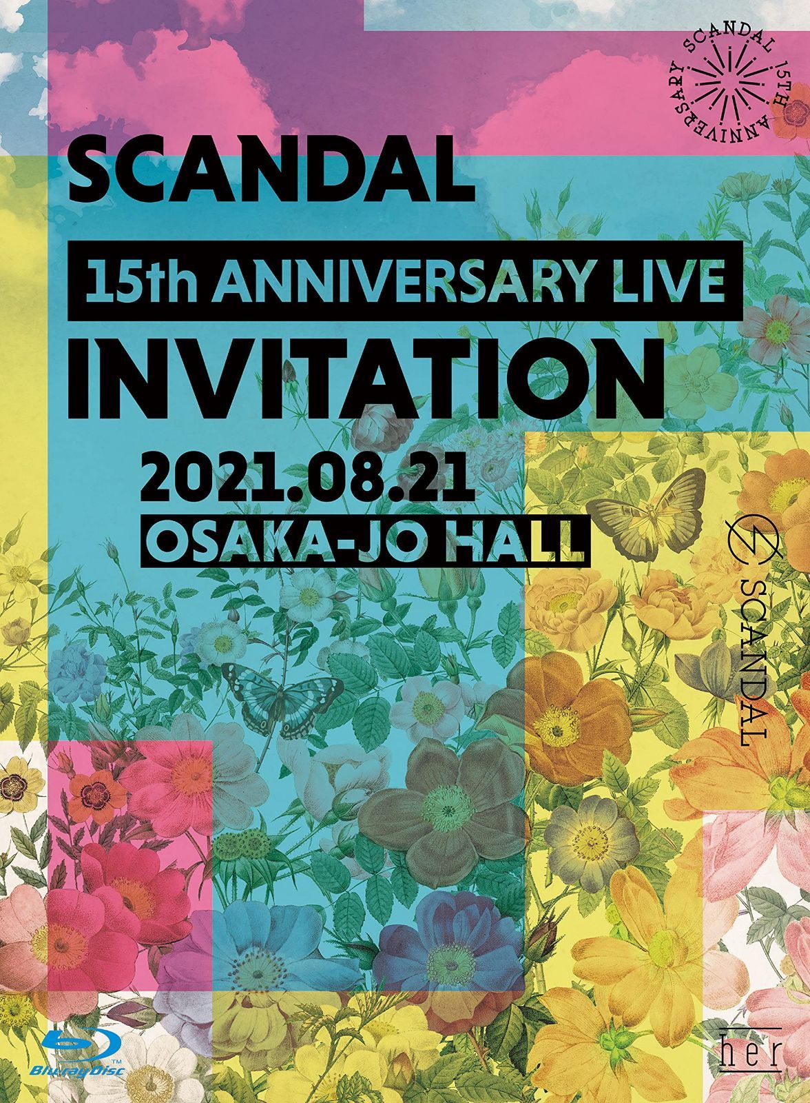SCANDAL 15th ANNIVERSARY LIVE 『INVITATION』 at OSAKA-JO HALL [Blu-ray初回限定盤]