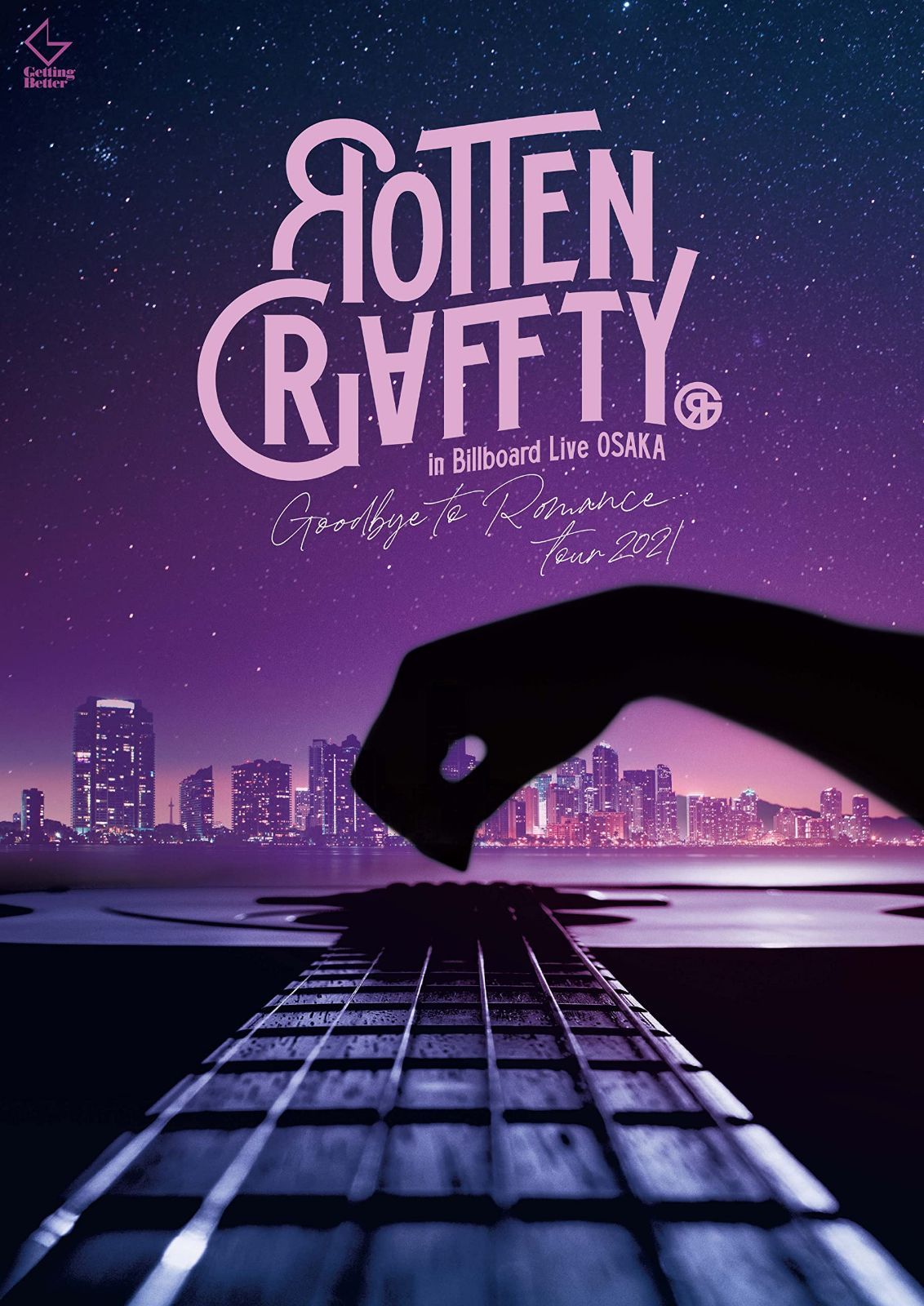 ROTTENGRAFFTY in Billboard Live OSAKA ?Goodbye to Romance Tour 2021?(DVD通常盤)