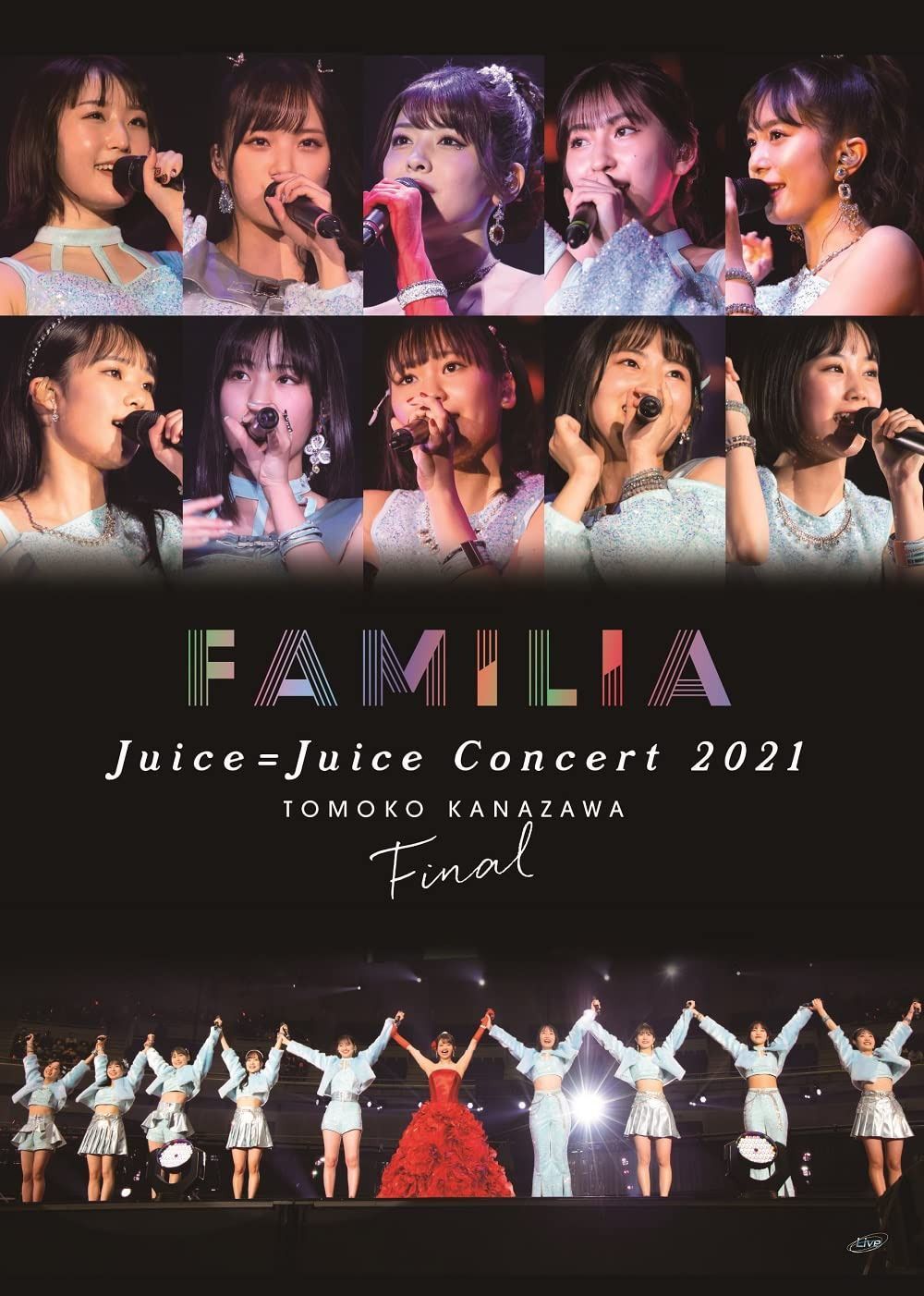 Juice=Juice Concert 2021 ~FAMILIA~ 金澤朋子ファイナル」DVD