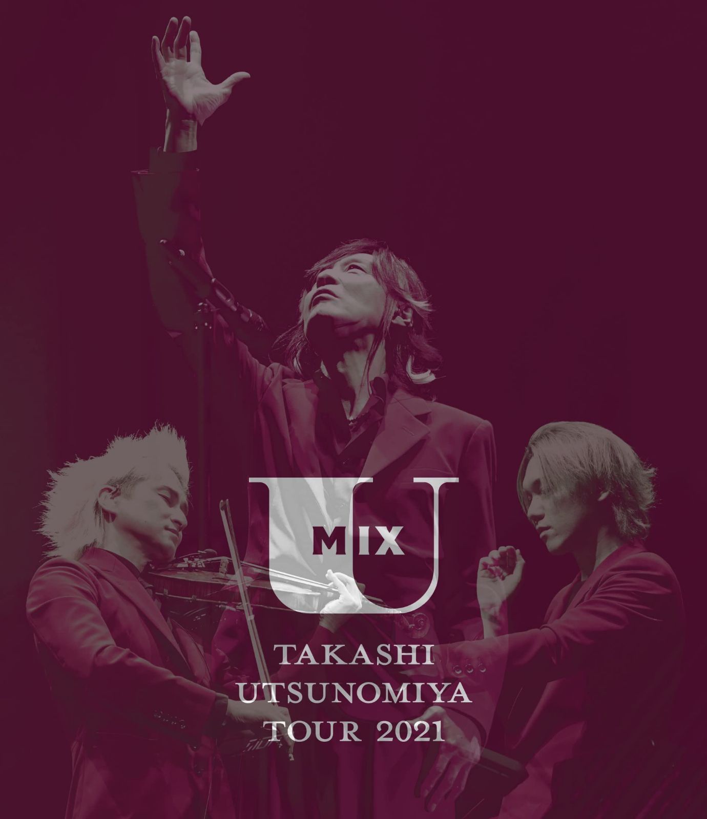 Takashi Utsunomiya Tour 2021 U Mix (Blu-ray)