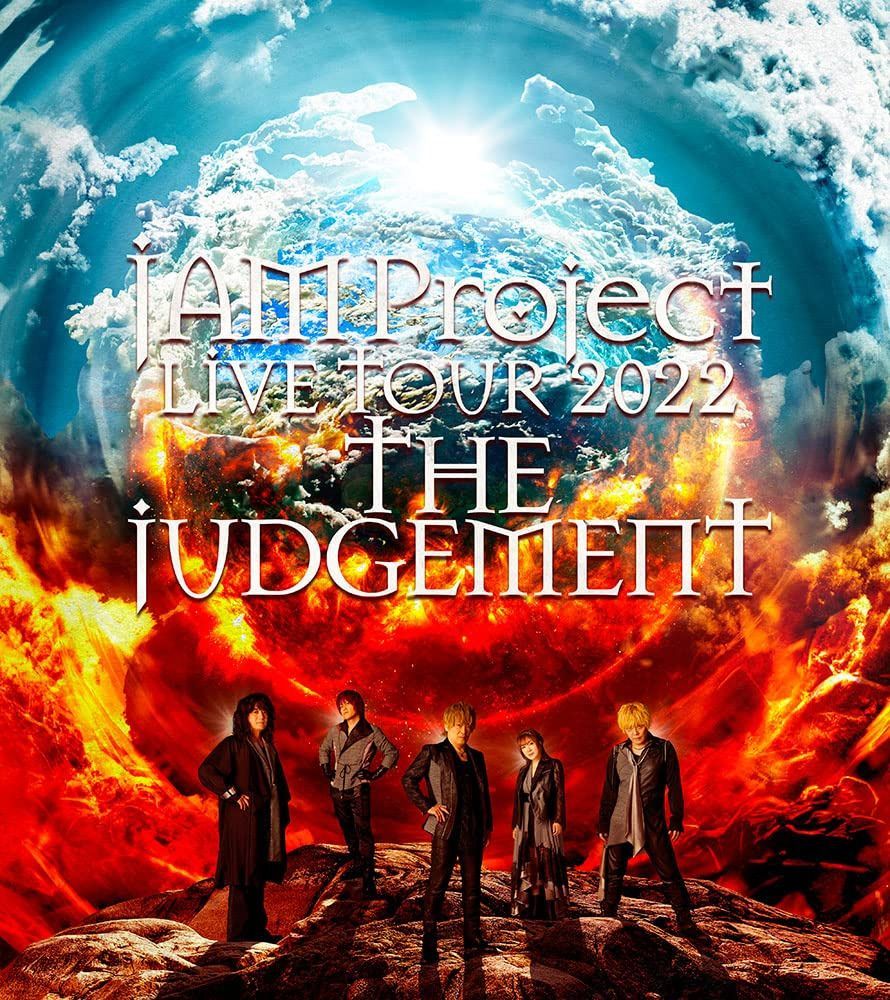 JAM Project LIVE TOUR 2022 THE JUDGEMENT Blu-ray