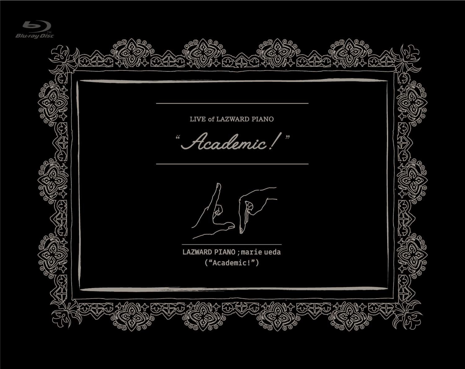 「LIVE of LAZWARD PIANO “Academic!”」 (BD)