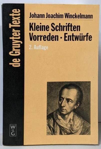 【中古】Klein Schriften VorredenEnturfe: Zweite Auflage／Valther Rehm (編集)、JohannJoachim Wincklemann (著)／De Gruyter