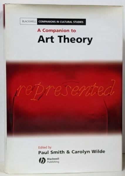 【中古】A Companion to Art Theory(Blackwell Companions inCultural Studies)／Paul Smith (編集)、Carolyn Wilde(編集)／Wiley-Blackwell