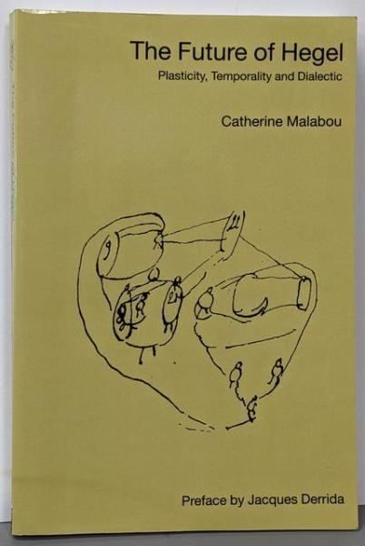 【中古】The Future of Hegel:Plasticity, Temporality andDialectic／Catherine Malabou (著)、LisabethDuring (訳)／Routledge
