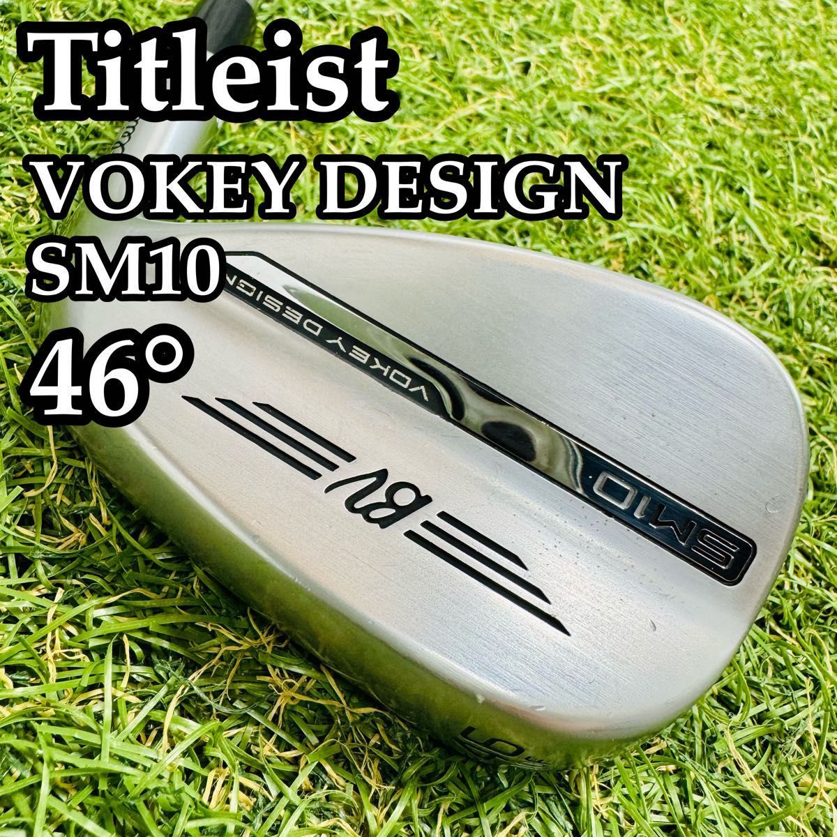 【美品】タイトリスト ボーケイデザイン SM10 46° 10/F ウェッジ
