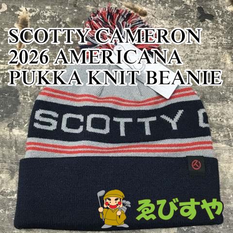 狭山■【未使用】 コモノ その他 SCOTTY CAMERON 2026 AMERICANA PUKKA KNIT BEANIE 0[2997]