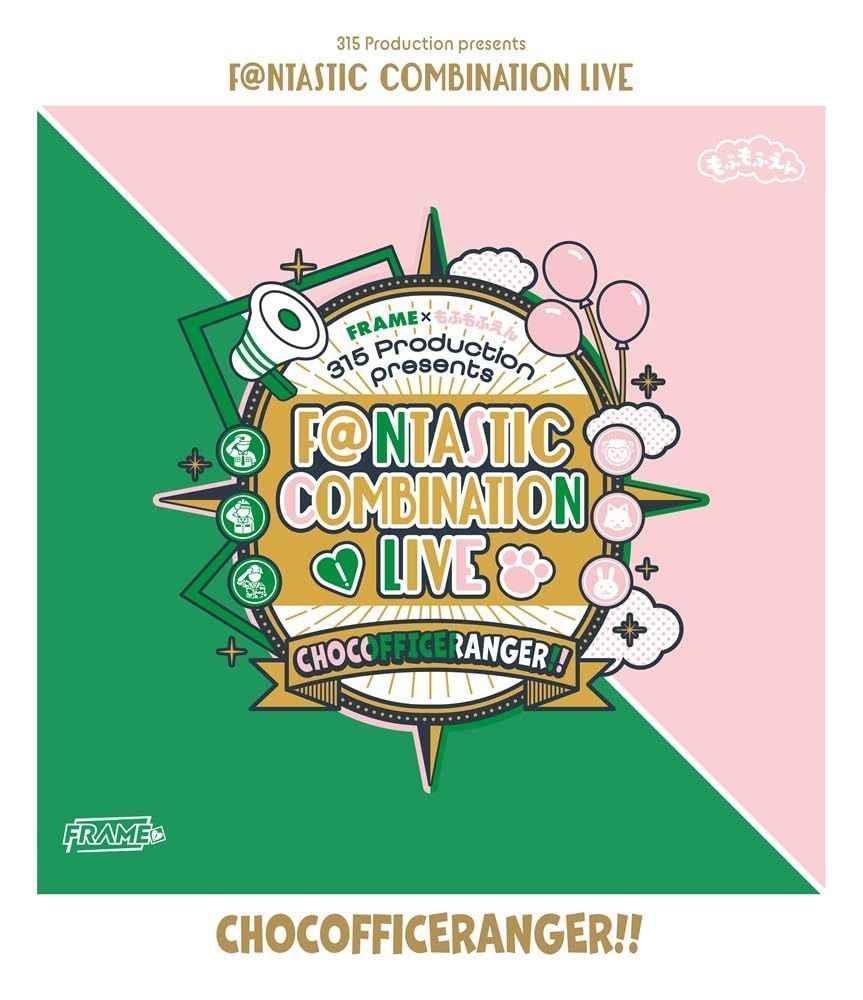 315Production presents F@NTASTIC COMBINATION LIVE ～CHOCOFFICERANGER!!～ LIVE Blu-ray