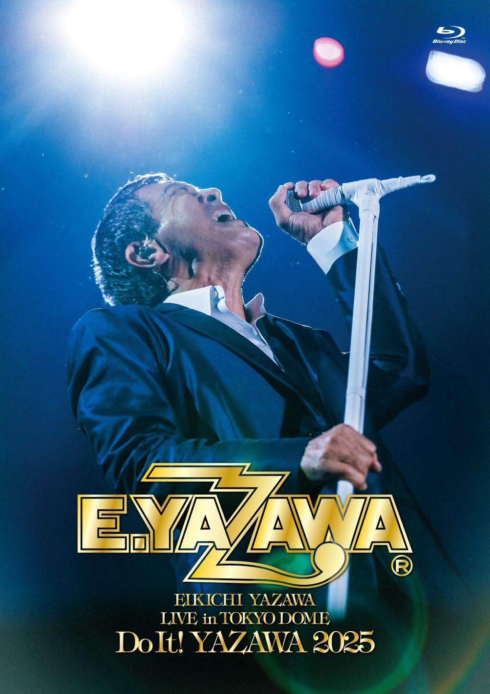 EIKICHI YAZAWA LIVE in TOKYO DOME「Do It！YAZAWA 2025」 [Blu-ray]