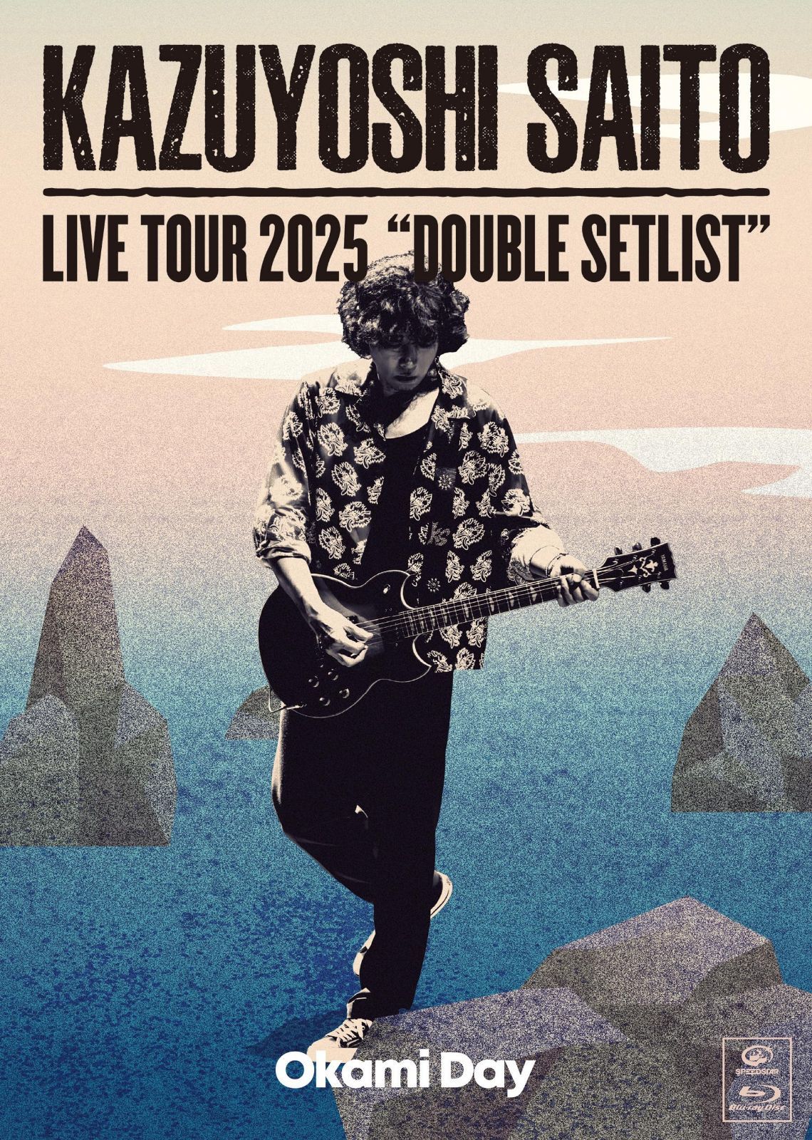 KAZUYOSHI SAITO LIVE TOUR 2025　DOUBLE SETLIST ?オオカミDAY? Live at Sagami Women's University Green Hall 2025.07.13 [Blu-ray