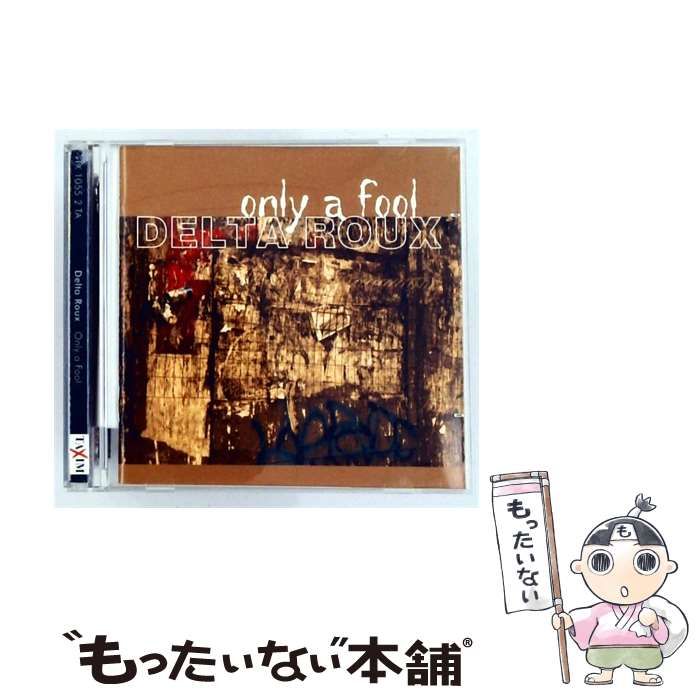 【中古】 Only A Fool [import] / Delta Roux / Taxim Records