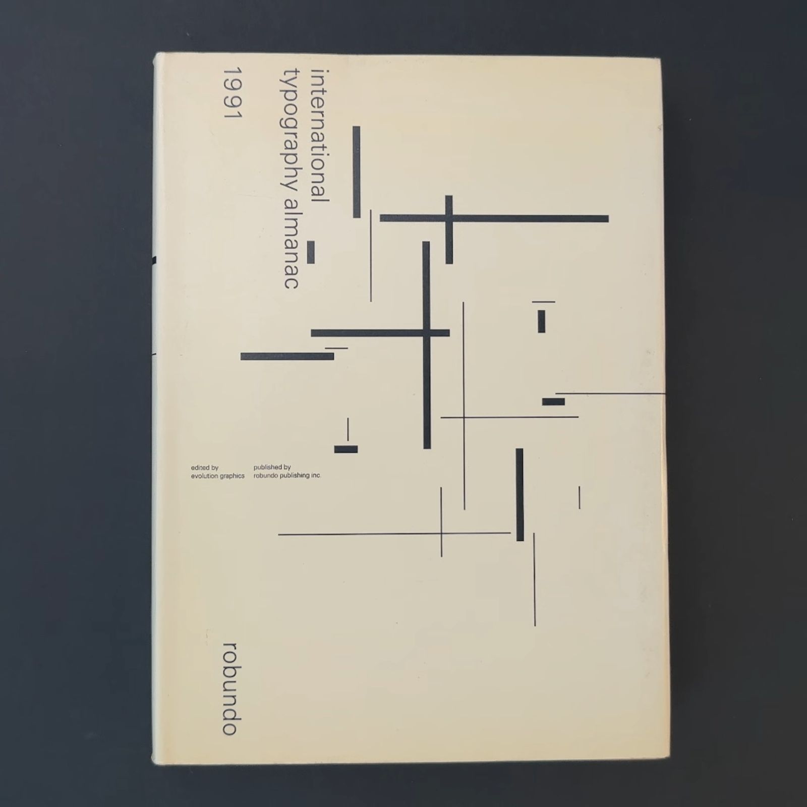 国際タイポグラフィ年鑑 1991 ／International Typography Almanac