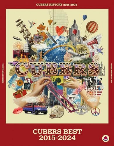 (CD)CUBERS BEST 2015-2024 (豪華初回盤)／CUBERS