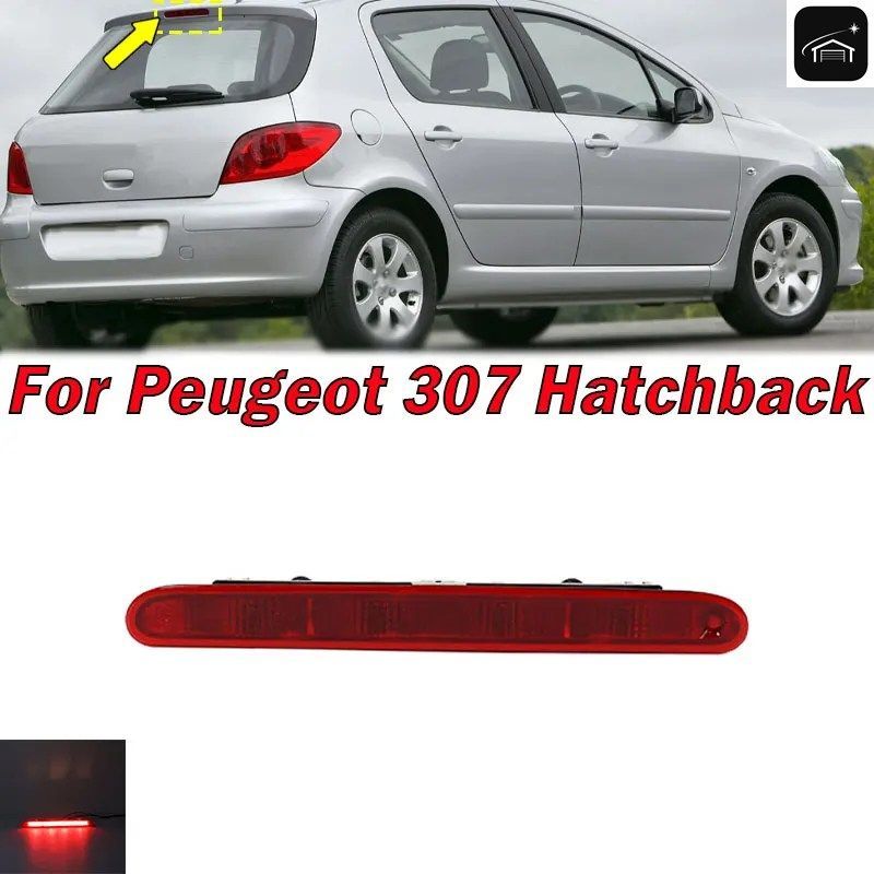 プジョー307ハッチバック車用リア追加ハイポジションブレーキ警告ライトセンサーランプカスタムパーツ