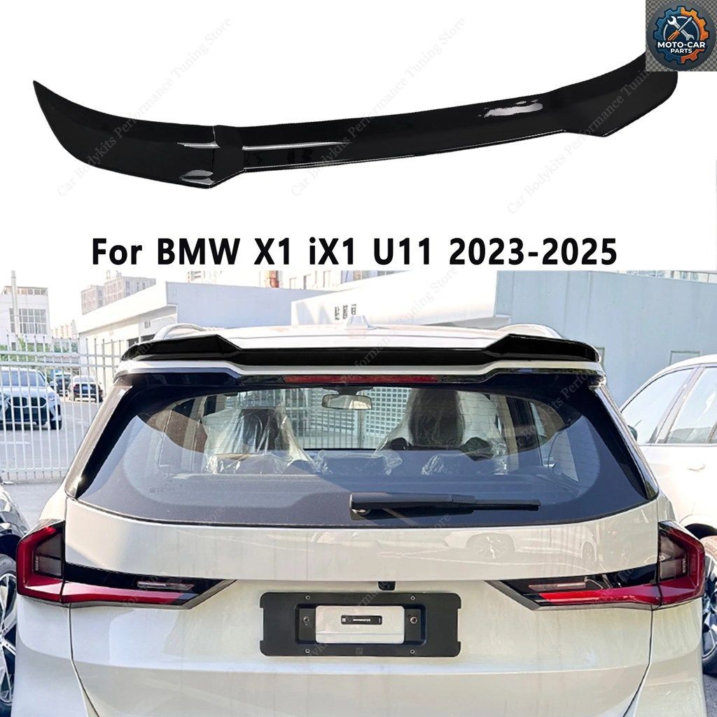 光沢ABSマックススタイルリアスポイラー BMW X1 IX1 U11 20I 20D 23I 23D 25E 30I 30D 30E 2023-2025 リアルーフスポイラーキャップ