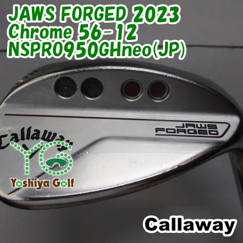 ウェッジ キャロウェイ JAWS FORGED 2023 Chrome 56-12/NSPRO950GHneo(JP)/S/56[146564]