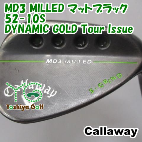ウェッジ キャロウェイ MD3 MILLED マットブラック 52-10S/DYNAMIC GOLD Tour Issue/S200/52[148613]