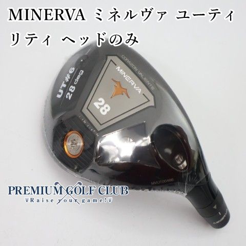 新品 MINERVA ミネルヴァ ユーティリティ ヘッドのみ UT6/28度 [2630]