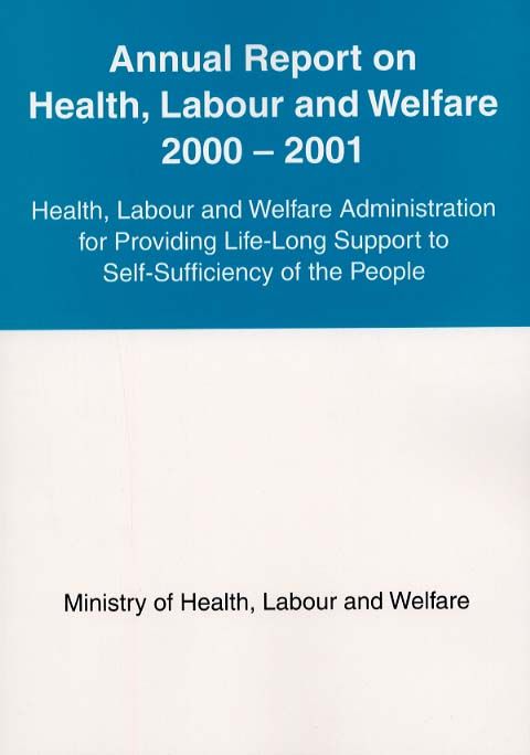 [1A]Annual Report on HealthLabour: HeathLabour and Welfare Administration