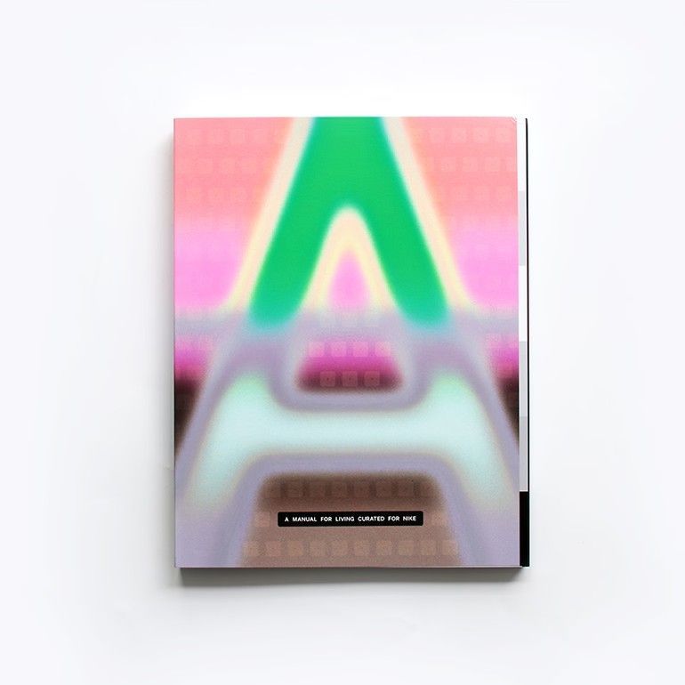 【新品】【1点販売】A MANUAL FOR LIVING CURATED FOR NIKE[本 ブック 書籍 アート 作品集 写真集 ナイキ]