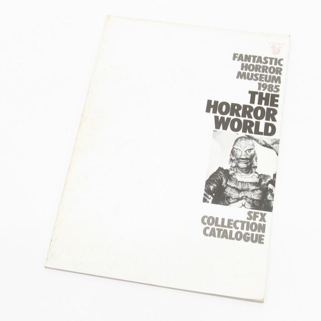FANTASTIC HORROR MUSEUM 1985 公式図録 ボブ・バーンズ ホラー映画 特殊メイク資料 THE HORROR WORLD SFX COLLECTION CATALOG ■U10589