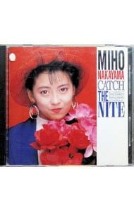 CD／中山美穂／Catch The Nite - メルカリ