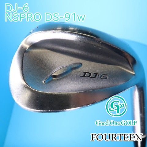 ウェッジ フォーティーン DJ-6/NSPRO DS-91w/wedge/56 9694