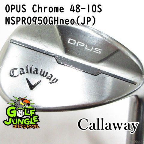 中古】ウェッジ キャロウェイ OPUS Chrome 48-10S NSPRO950GHneo(JP) S
