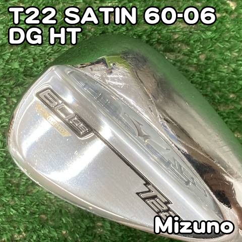 【中古】ウェッジ ミズノ T22 SATIN 60-06/DG HT/S200/60[0956]60度　LW　MIZUNO
