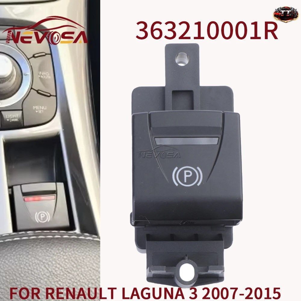 ルノー ラグナ3 MK3 L70 2007 2008 2009-2015 電子式ハンドブレーキボタン パーキングスイッチ 363210001R 36321-0001R