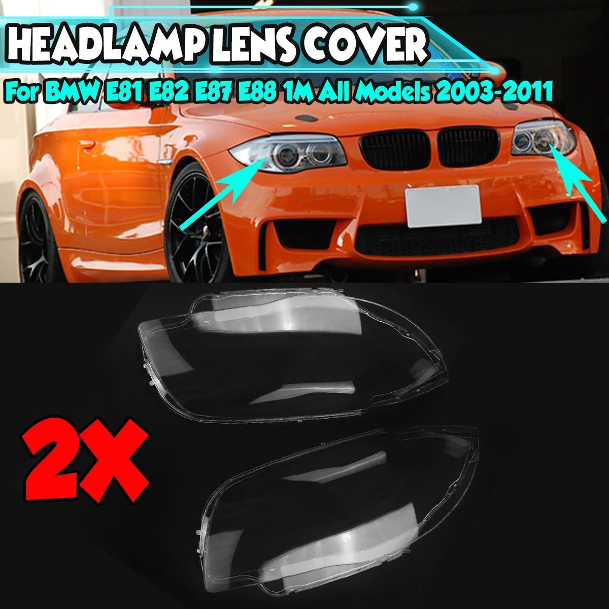 PAIR FRONT HEADLIGHT LENS COVER BMW 1 SERIES E81 E82 E87 E88 2003-2011 CLEAR CAR HEADLAMP SHELL TRANSPARENT LAMPE