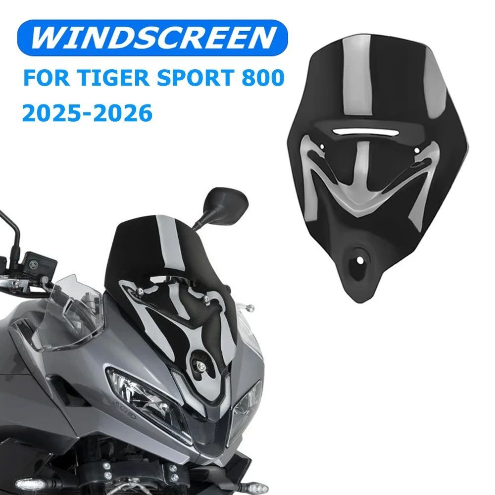 MOTORCYCLE SPORT WINDSCREEN TIGER SPORT 800 TIGER800 2025 2026 WINDSHIELD WIND DEFLECTORS VISOR VISER SCREEN