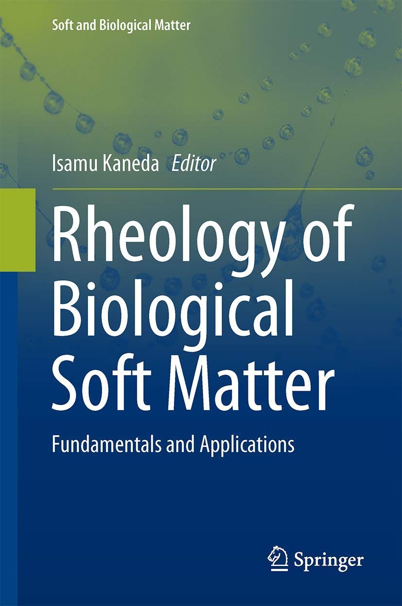 [2B]Rheology of Biological Soft Ma (Soft and Biological Matter)