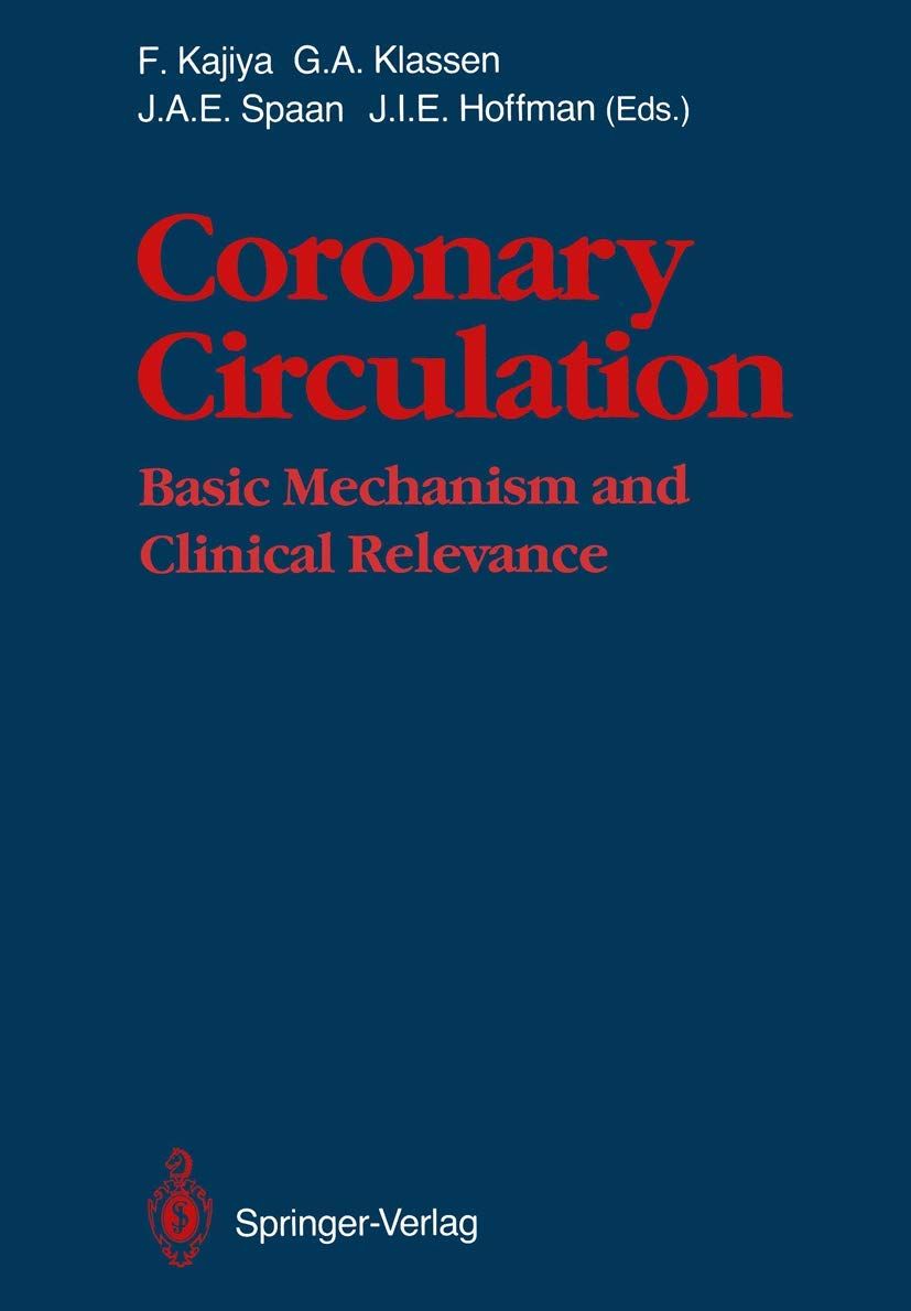 [2A]Coronary Circulation: Basic Mechanism and Clinical Relevance