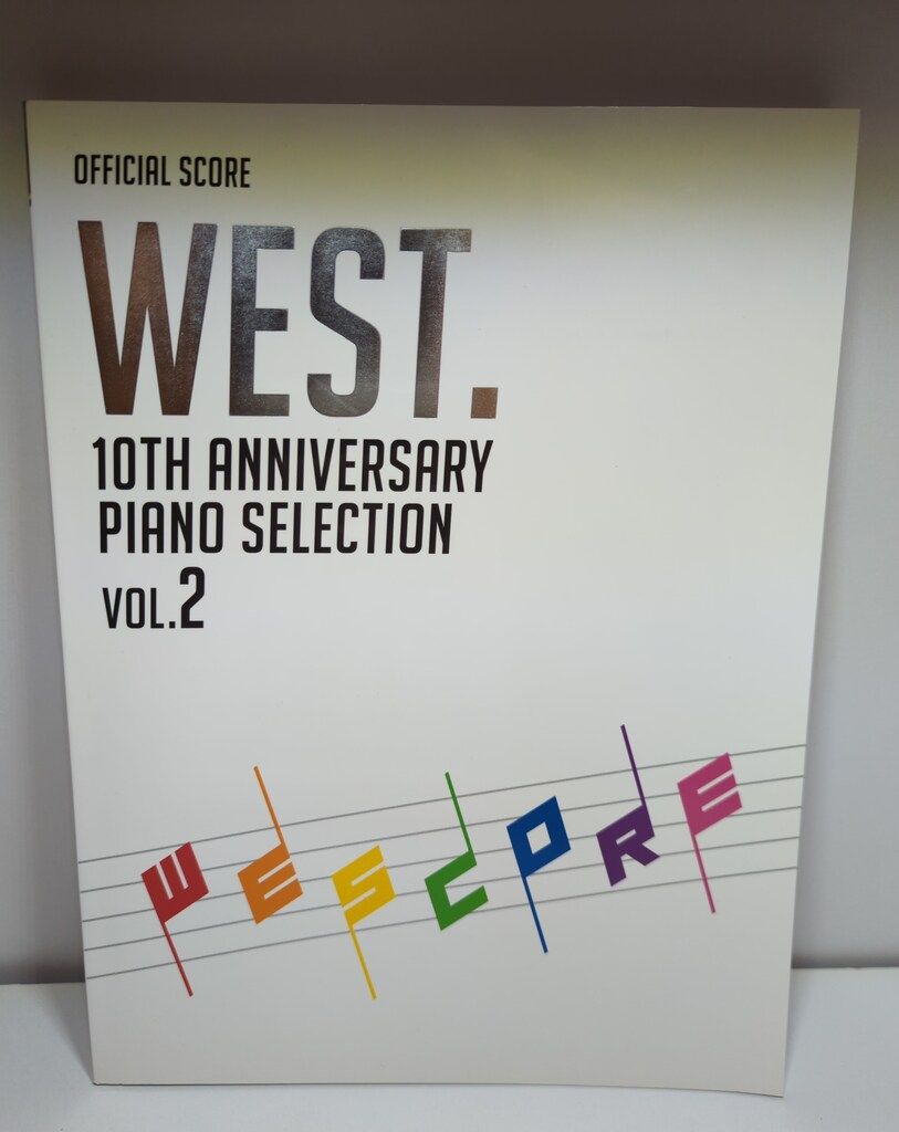 WEST. 10th Anneversary Piano Selection/WESCORE VOL.2 - メルカリ