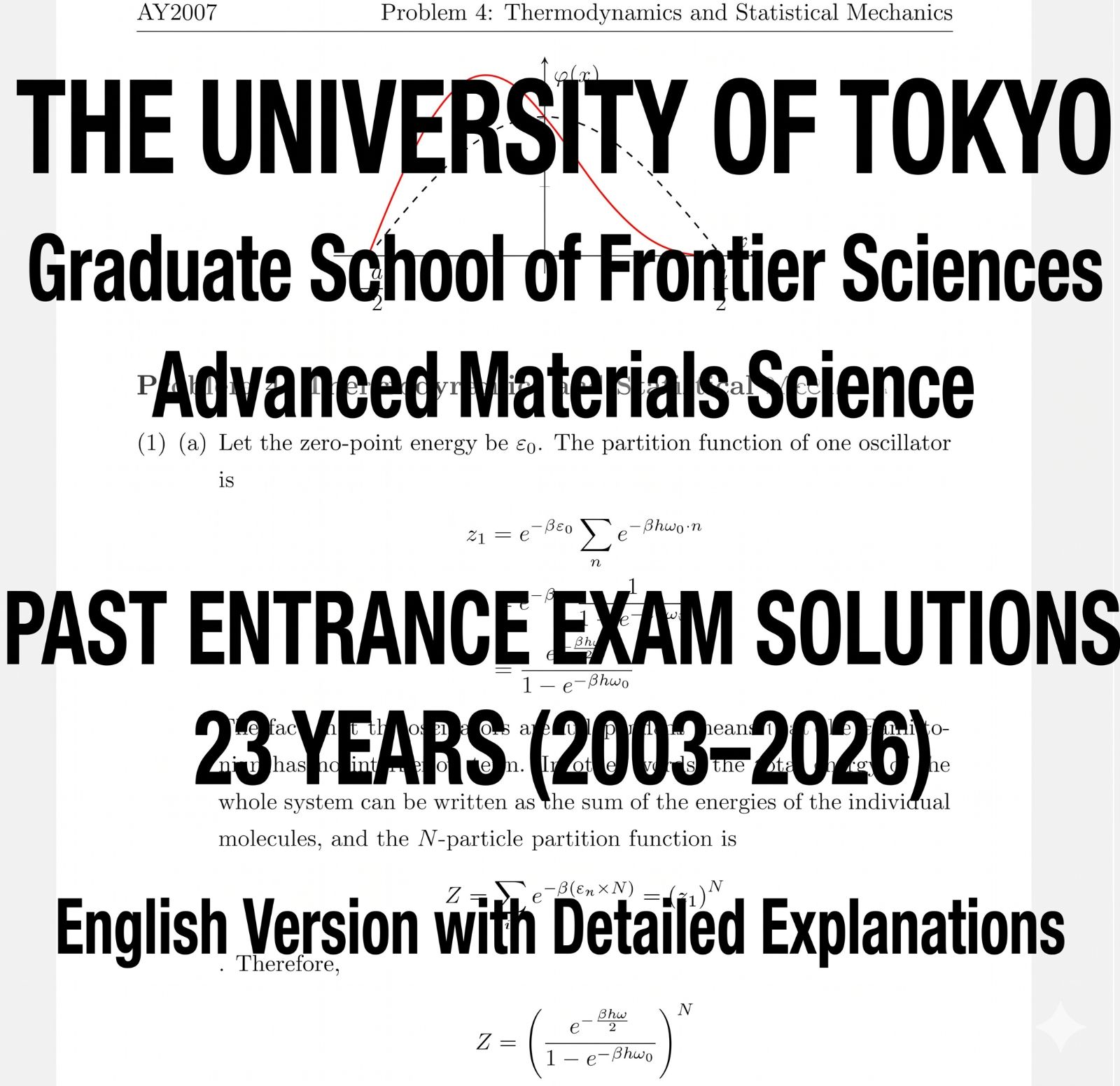 The University of Tokyo Graduate School of Frontier Sciences Department of Advanced Materials Science Exam Physics Solutions